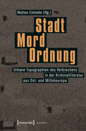Colombi |  Stadt – Mord – Ordnung | Buch |  Sack Fachmedien