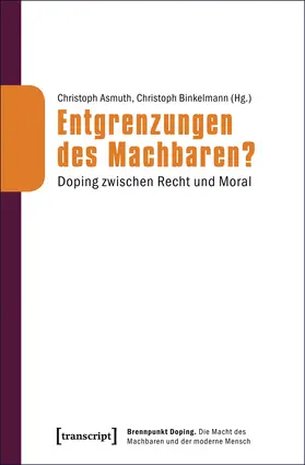 Asmuth / Binkelmann |  Entgrenzungen des Machbaren? | Buch |  Sack Fachmedien