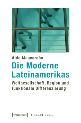 Mascareño |  Die Moderne Lateinamerikas | Buch |  Sack Fachmedien