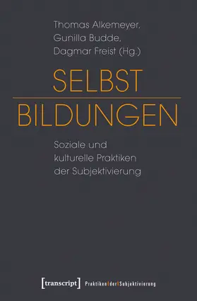 Alkemeyer / Budde / Freist |  Selbst-Bildungen | Buch |  Sack Fachmedien
