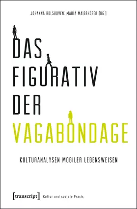 Rolshoven / Maierhofer |  Das Figurativ der Vagabondage | Buch |  Sack Fachmedien