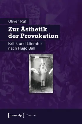 Ruf |  Zur Ästhetik der Provokation | Buch |  Sack Fachmedien
