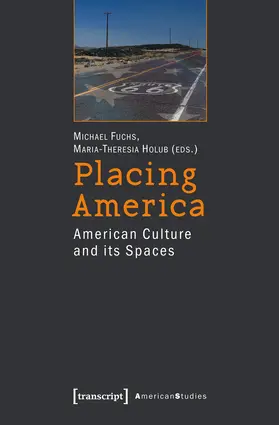 Fuchs / Holub |  Placing America | Buch |  Sack Fachmedien