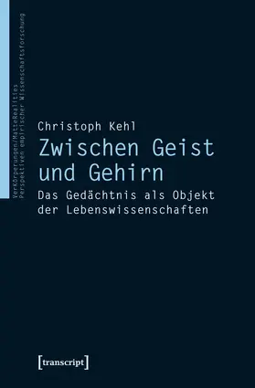 Kehl |  Zwischen Geist und Gehirn | Buch |  Sack Fachmedien