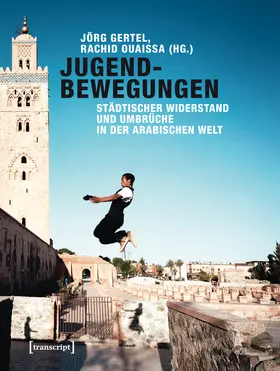 Gertel / Ouaissa |  Urbane Jugendbewegungen | Buch |  Sack Fachmedien