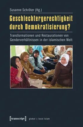 Schröter |  Geschlechtergerechtigkeit durch Demokratisierung? | Buch |  Sack Fachmedien