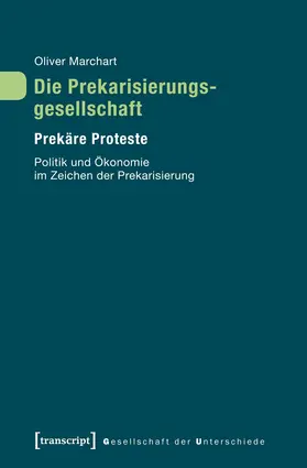 Marchart |  Die Prekarisierungsgesellschaft | Buch |  Sack Fachmedien