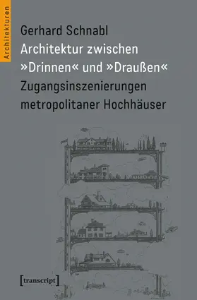 Schnabl |  Architektur zwischen »Drinnen« und »Draußen« | Buch |  Sack Fachmedien