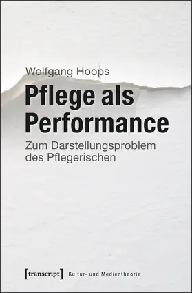 Hoops / Gahlen-Hoops |  Pflege als Performance | Buch |  Sack Fachmedien