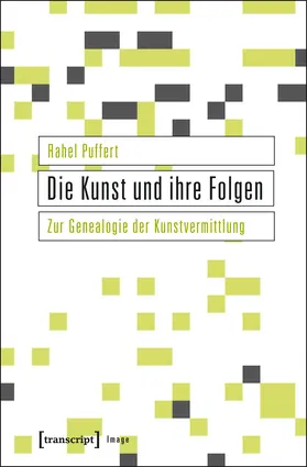 Puffert |  Die Kunst und ihre Folgen | Buch |  Sack Fachmedien