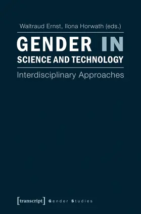 Ernst / Horwath |  Gender in Science and Technology | Buch |  Sack Fachmedien
