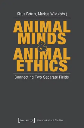 Petrus / Wild |  Animal Minds & Animal Ethics | Buch |  Sack Fachmedien