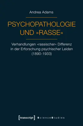 Adams |  Psychopathologie und »Rasse« | Buch |  Sack Fachmedien