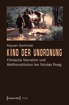Sarkhosh |  Kino der Unordnung | Buch |  Sack Fachmedien