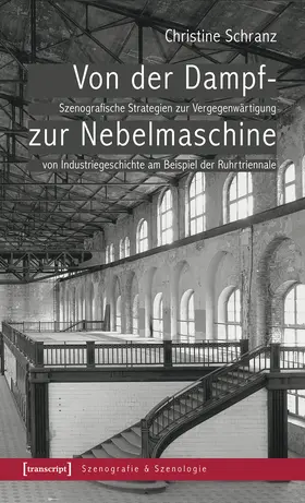 Schranz |  Von der Dampf- zur Nebelmaschine | Buch |  Sack Fachmedien