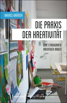 Krämer |  Die Praxis der Kreativität | Buch |  Sack Fachmedien