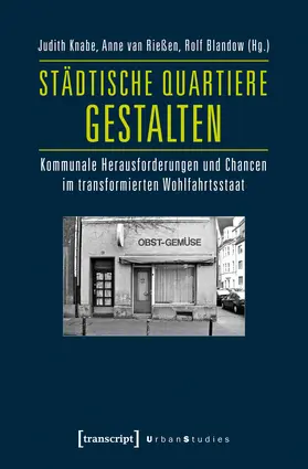Knabe / van Rießen / Blandow |  Städtische Quartiere gestalten | Buch |  Sack Fachmedien