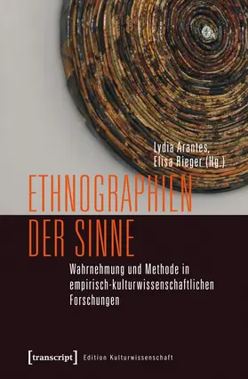 Arantes / Rieger |  Ethnographien der Sinne | Buch |  Sack Fachmedien