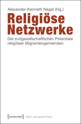 Nagel |  Religiöse Netzwerke | Buch |  Sack Fachmedien