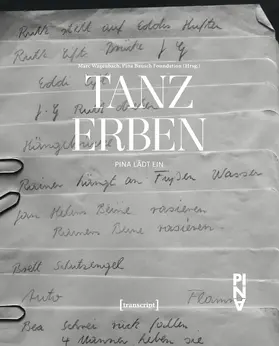 Wagenbach / Pina Bausch Foundation |  Tanz erben | Buch |  Sack Fachmedien