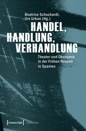 Schuchardt / Urban |  Handel, Handlung, Verhandlung | Buch |  Sack Fachmedien