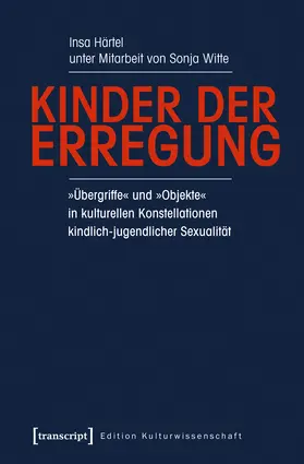 Härtel |  Kinder der Erregung | Buch |  Sack Fachmedien