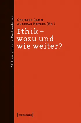 Gamm / Hetzel |  Ethik – wozu und wie weiter? | Buch |  Sack Fachmedien