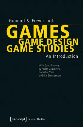 Freyermuth |  Games | Game Design | Game Studies | Buch |  Sack Fachmedien