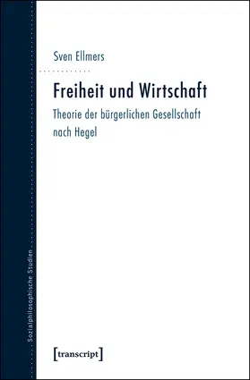 Ellmers |  Freiheit und Wirtschaft | Buch |  Sack Fachmedien