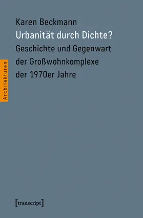Beckmann |  Urbanität durch Dichte? | Buch |  Sack Fachmedien