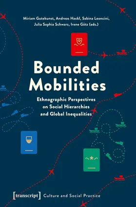 Gutekunst / Hackl / Leoncini |  Bounded Mobilities | Buch |  Sack Fachmedien