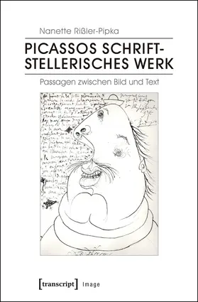 Rißler-Pipka |  Picassos schriftstellerisches Werk | Buch |  Sack Fachmedien