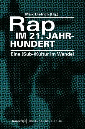 Dietrich |  Rap im 21. Jahrhundert | Buch |  Sack Fachmedien