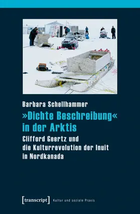 Schellhammer |  »Dichte Beschreibung« in der Arktis | Buch |  Sack Fachmedien