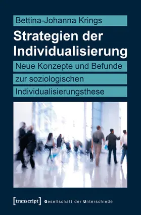 Krings | Strategien der Individualisierung | Buch | 978-3-8376-3347-4 | sack.de