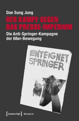 Jung |  Der Kampf gegen das Presse-Imperium | Buch |  Sack Fachmedien