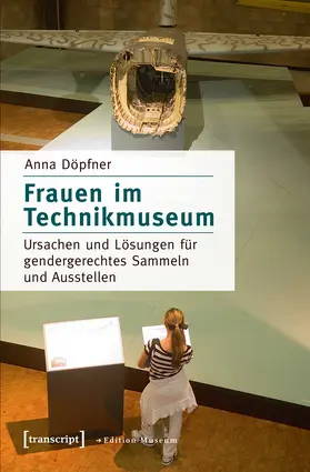 Döpfner |  Frauen im Technikmuseum | Buch |  Sack Fachmedien