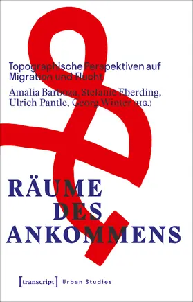 Barboza / Eberding / Pantle |  Räume des Ankommens | Buch |  Sack Fachmedien