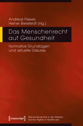 Frewer / Bielefeldt |  Das Menschenrecht auf Gesundheit | Buch |  Sack Fachmedien