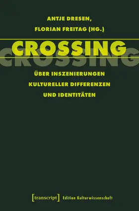 Dresen / Freitag |  Crossing | Buch |  Sack Fachmedien