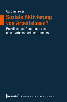 Freier |  Soziale Aktivierung von Arbeitslosen? | Buch |  Sack Fachmedien