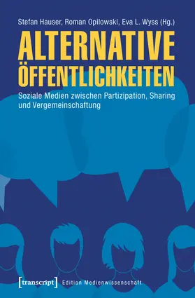 Hauser / Opilowski / Wyss |  Alternative Öffentlichkeiten | Buch |  Sack Fachmedien