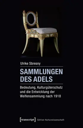 Sbresny |  Sammlungen des Adels | Buch |  Sack Fachmedien