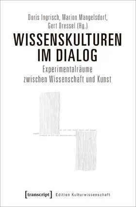 Ingrisch / Mangelsdorf / Dressel |  Wissenskulturen im Dialog | Buch |  Sack Fachmedien