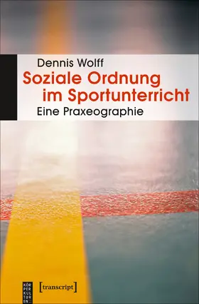 Wolff |  Soziale Ordnung im Sportunterricht | Buch |  Sack Fachmedien
