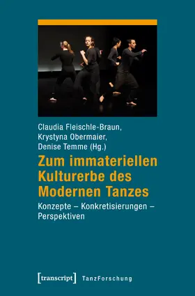 Fleischle-Braun / Obermaier / Temme |  Zum immateriellen Kulturerbe des Modernen Tanzes | Buch |  Sack Fachmedien