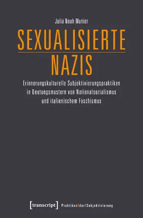 Munier |  Sexualisierte Nazis | Buch |  Sack Fachmedien