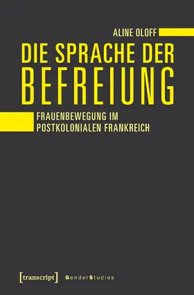 Oloff |  Die Sprache der Befreiung | Buch |  Sack Fachmedien