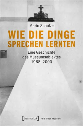 Schulze |  Wie die Dinge sprechen lernten | Buch |  Sack Fachmedien