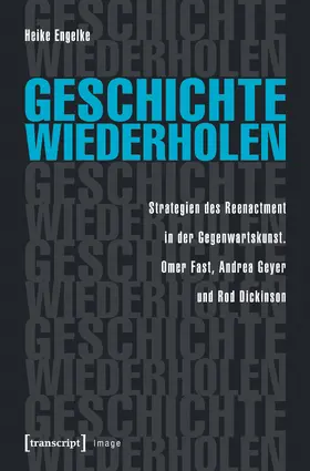 Engelke |  Geschichte wiederholen | Buch |  Sack Fachmedien